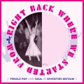 Album Right Back Where We Started From: Female Pop And Soul In Seventi