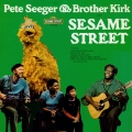 Album Sesame Street: Pete Seeger and Brother Kirk Visit Sesame Street