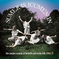 Album Sumer Is Icumen In: The Pagan Sound Of British And Irish Folk 19