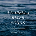 Album A Capella River Songs