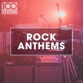 Album 100 Greatest Rock Anthems