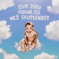 Album Sny jsou mocnější, než skutečnost