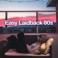 Album Easy Laidback 80s