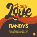 Album A Little Love (Classic Reggae Sounds From Randy's Records 1971 -