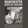 Album Manchester North Of England: A Story Of Independent Music Greate