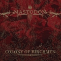 Album Colony Of Birchmen (Int'l 2-Track DMD)