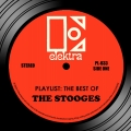 Album Playlist: The Best Of The Stooges