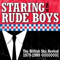 Album Staring At The Rude Boys: The British Ska Revival 1979-1989