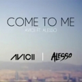 Album Come To Me (feat. Alesso) - Single