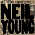 Album Neil Young Archives Vol. II (1972 - 1976)