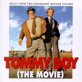 Album Tommy Boy (The Movie) [Music From The Paramount Motion Picture]