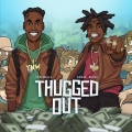 Album Thugged Out (feat. Kodak Black)