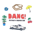 Album Dang! (feat. Anderson .Paak)