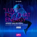 Album I Live For That Energy (ASOT 800 Anthem) - Single