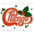 Album Chicago Christmas: What's It Gonna Be Santa (US Release)