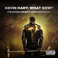 Album Kevin Hart: What Now? (The Mixtape Presents Chocolate Droppa)