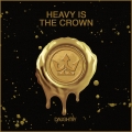 Album Heavy Is The Crown