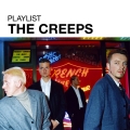 Album Playlist: The Creeps