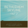 Album Bethlehem Skyline, Vol. 2