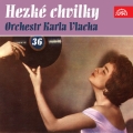 Album Hezké chvilky Orchestr Karla Vlacha 36