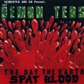 Album Demon Teds: The Day the Earth Spat Blood