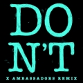 Album Don't (Xambassadors Remix)