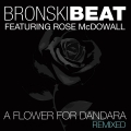 Album A Flower for Dandara (feat. Rose McDowall) [Remixed]