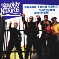Album Guard Your Grill/Uptown Anthem