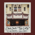 Album Too Late (feat. Wiz Khalifa & Lukas Graham) [Remixes]