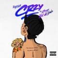 Album CRZY (feat. A Boogie Wit Da Hoodie) [Remix]