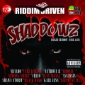 Album Riddim Driven: Shaddowz