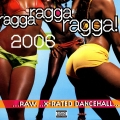 Album Ragga Ragga Ragga 2006