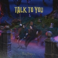 Album Talk to You