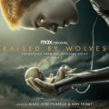 Album Raised by Wolves: Season 1 (Soundtrack from the HBO Max Original