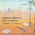 Album Poslední Prázdniny / Léta Učednická
