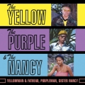 Album The Yellow, The Purple & The Nancy