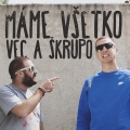 Album Máme všetko (feat. Škrupo)