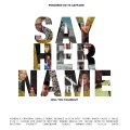 Album Say Her Name (Hell You Talmbout)