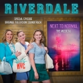 Album Riverdale: Special Episode - Next to Normal the Musical (Origina
