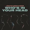 Album Who's In Your Head - Single