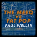 Album The Meeq vs. Fat Pop