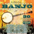 Album Appalachian Banjo Breakdown: 30 Bluegrass Banjo Classics