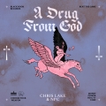 Album A Drug From God - Single
