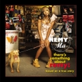 Album There's Something About Remy-Based On A True Story