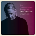 Album Paul Weller - An Orchestrated Songbook With Jules Buckley & The 