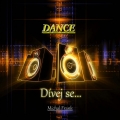 Album Dance. Dívej se...