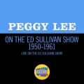 Album Peggy Lee On The Ed Sullivan Show 1950-1961