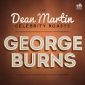 Album The Dean Martin Celebrity Roasts: George Burns