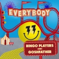 Album Everybody (feat. Goshfather) - single