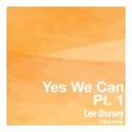 Album Yes We Can, Pt. 1